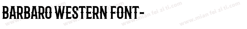 Barbaro Western font字体转换